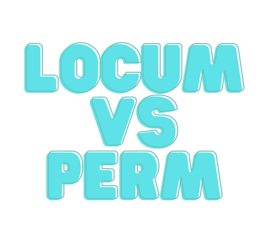 Locum Vs Permanent