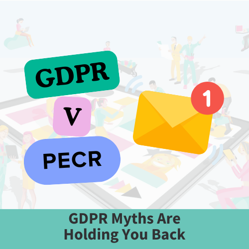 Gdpr Myths Are Holding You Back