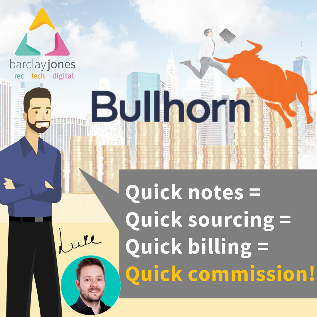 Bullhorn Hack Quick Notes Speedy Sourcing