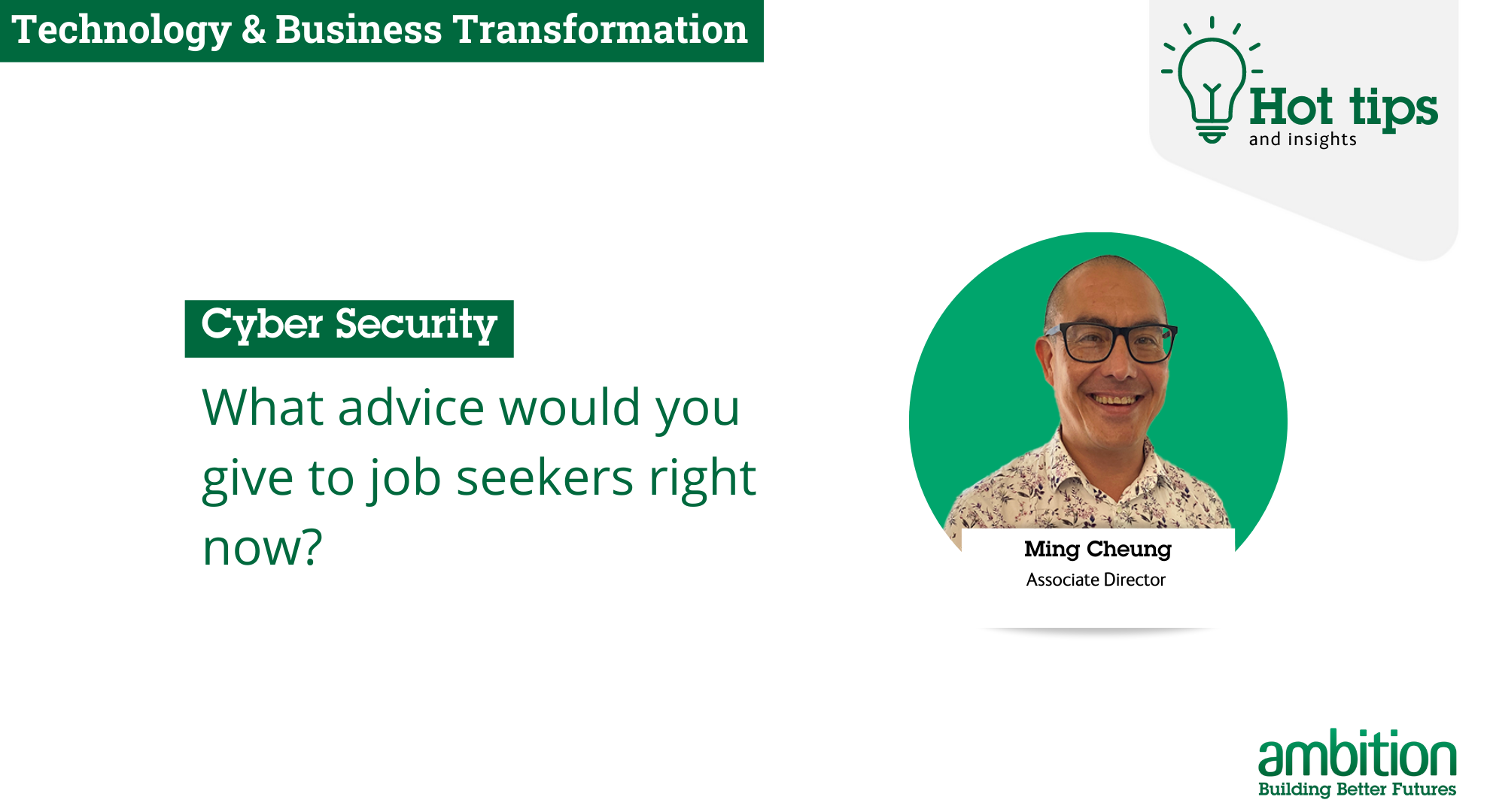 What advice would you give to job seekers right now?