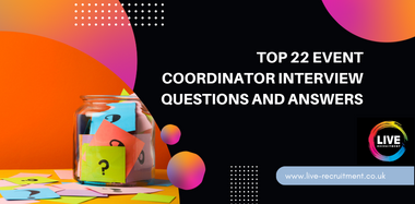Top 22 Event Coordinator Interview Questions And Answers