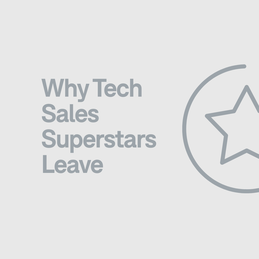 Why Tech Sales Superstars Leave Even After Years of Loyalty
