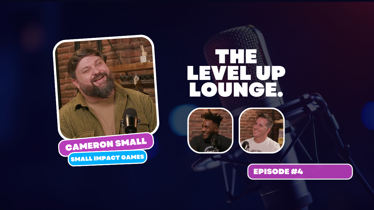 THE LEVEL UP LOUNGE EPISODE 4 Image