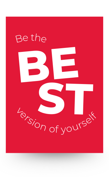 Be the best version of yourself