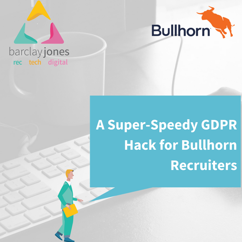 Gdpr Hack With Bullhorn Consent Tracking
