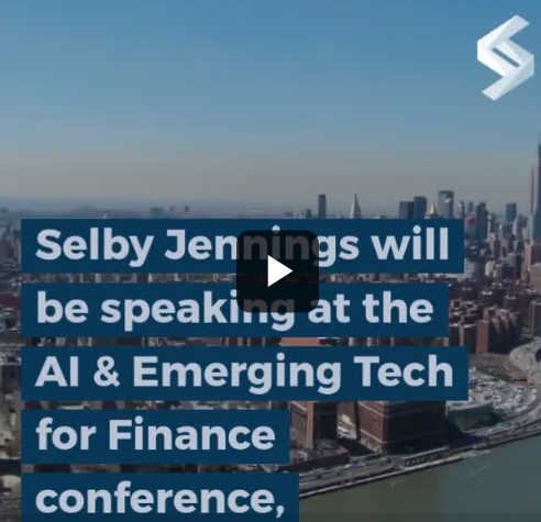 Selby Jennings will be speaking at the AI  and emerging tech for finance conference