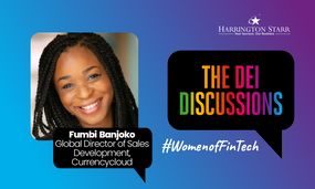 The DEI Discussions #WomenofFinTech | Fumbi Banjoko, Global Director of Sales Development at Currencycloud