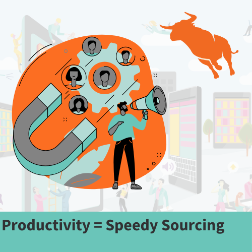 Productivity = Speedy Sourcing