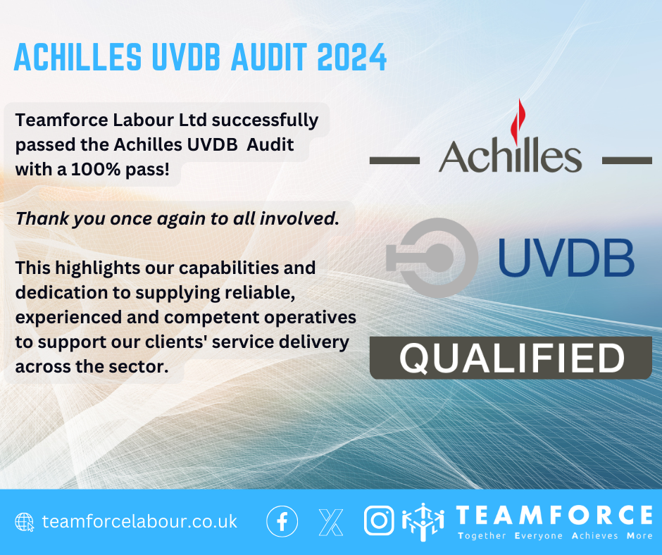 Teamforce Labour Ltd successfully passed the Achilles UVDB Audit