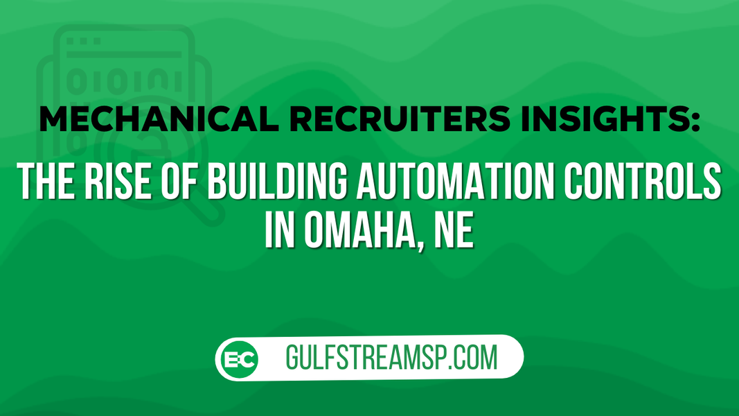 ​The Rise of Building Automation Controls in Omaha, NE: A Deep Dive into the Job Market