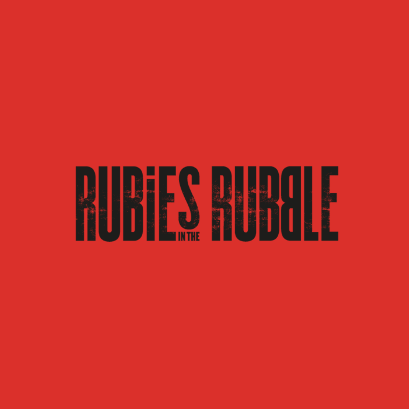 Rubies In The Rubble