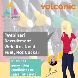 [Webinar] Recruitment Websites Need Fuel, Not Clicks! Volcanic
