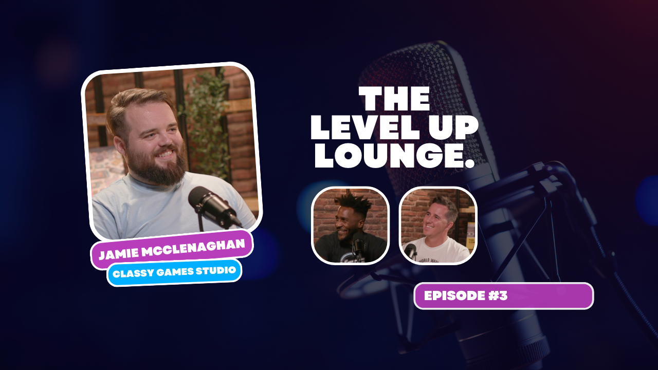 THE LEVEL UP LOUNGE EPISODE 3 Image