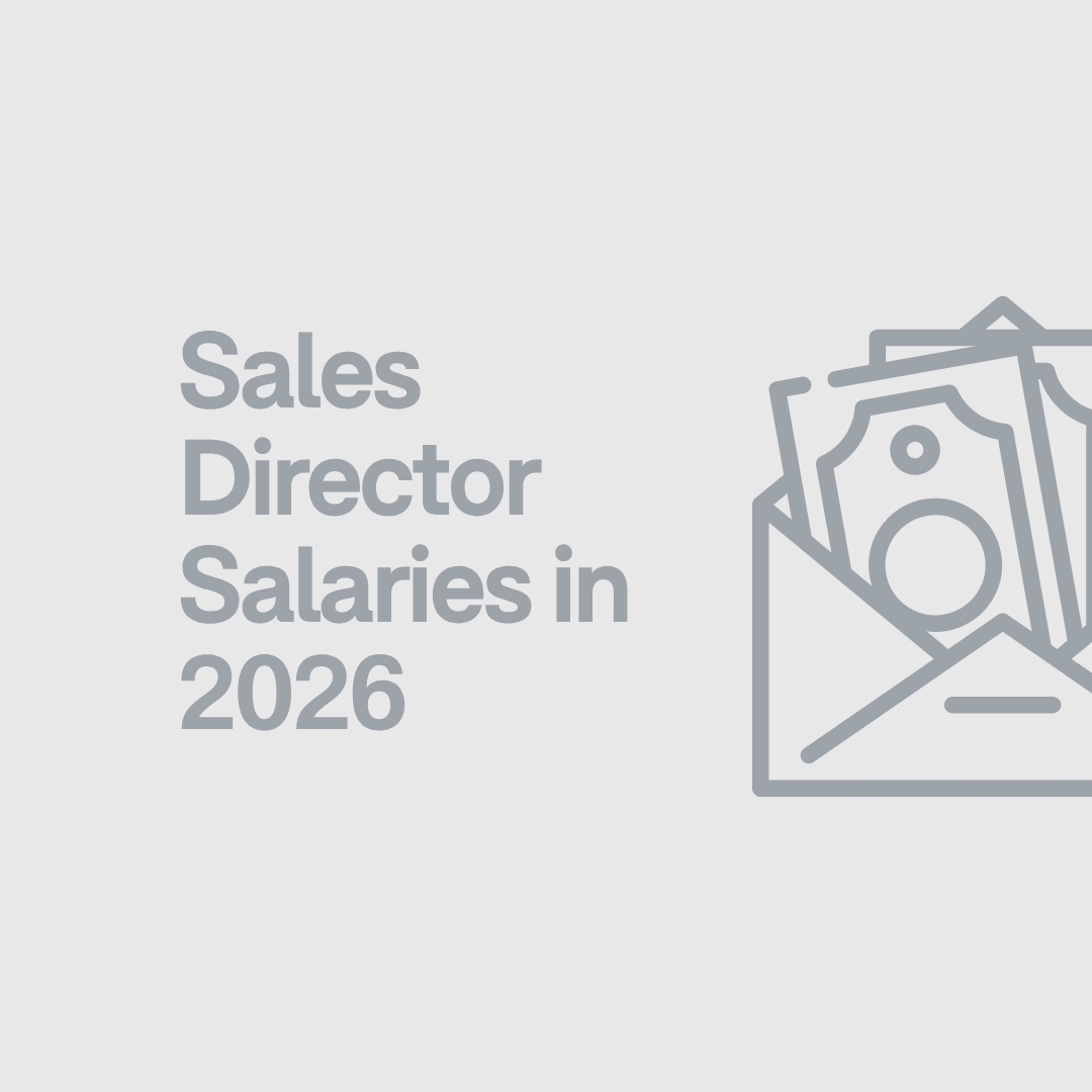 ​Sales Director Salaries in 2026: What Top Employers in the UK Are Paying and What Drives Compensation