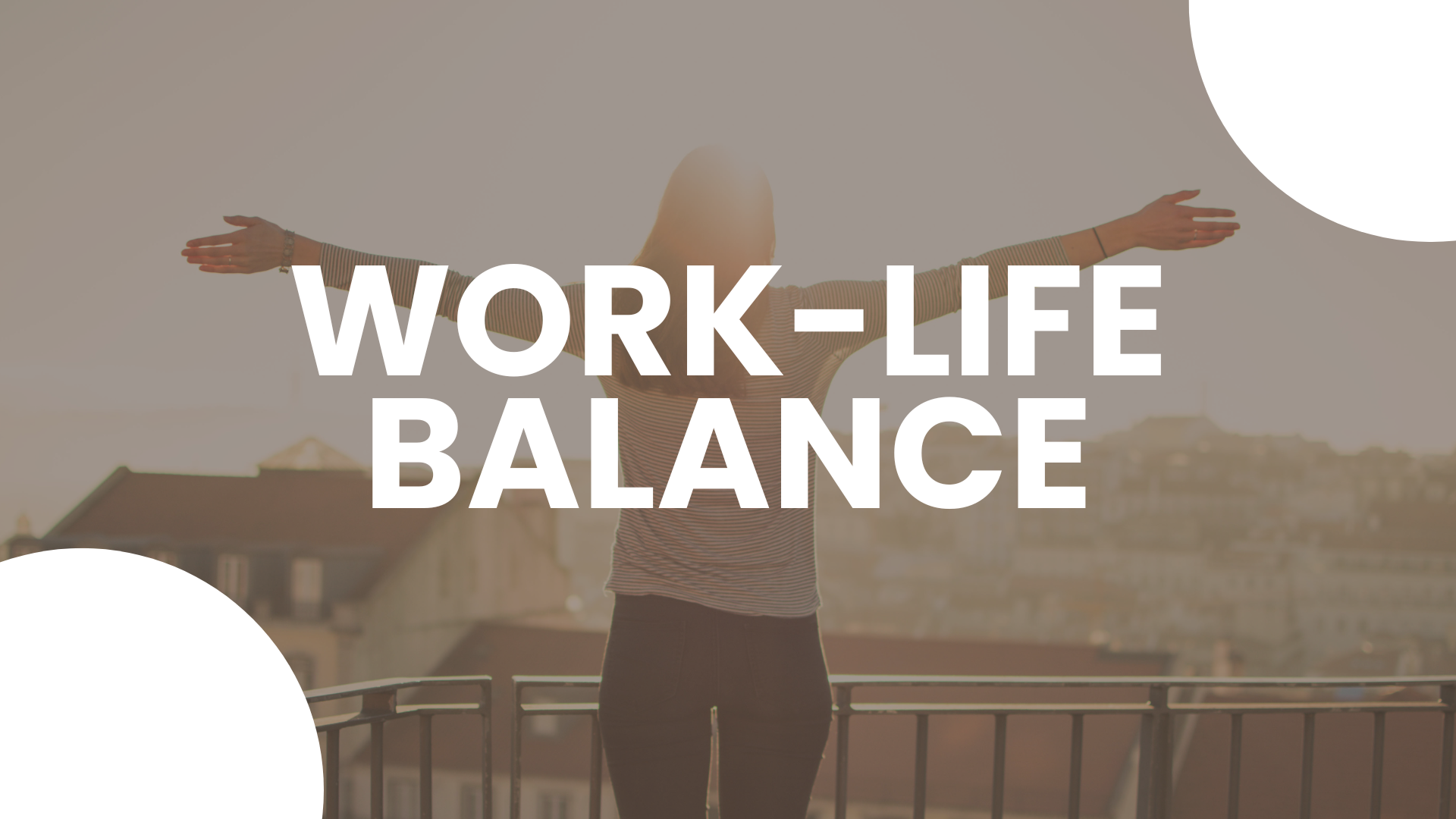Neutral Modern Work Life Balance Business Presentation