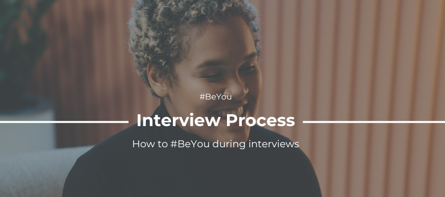 Image for blog post ​#BeYou | During Interviews