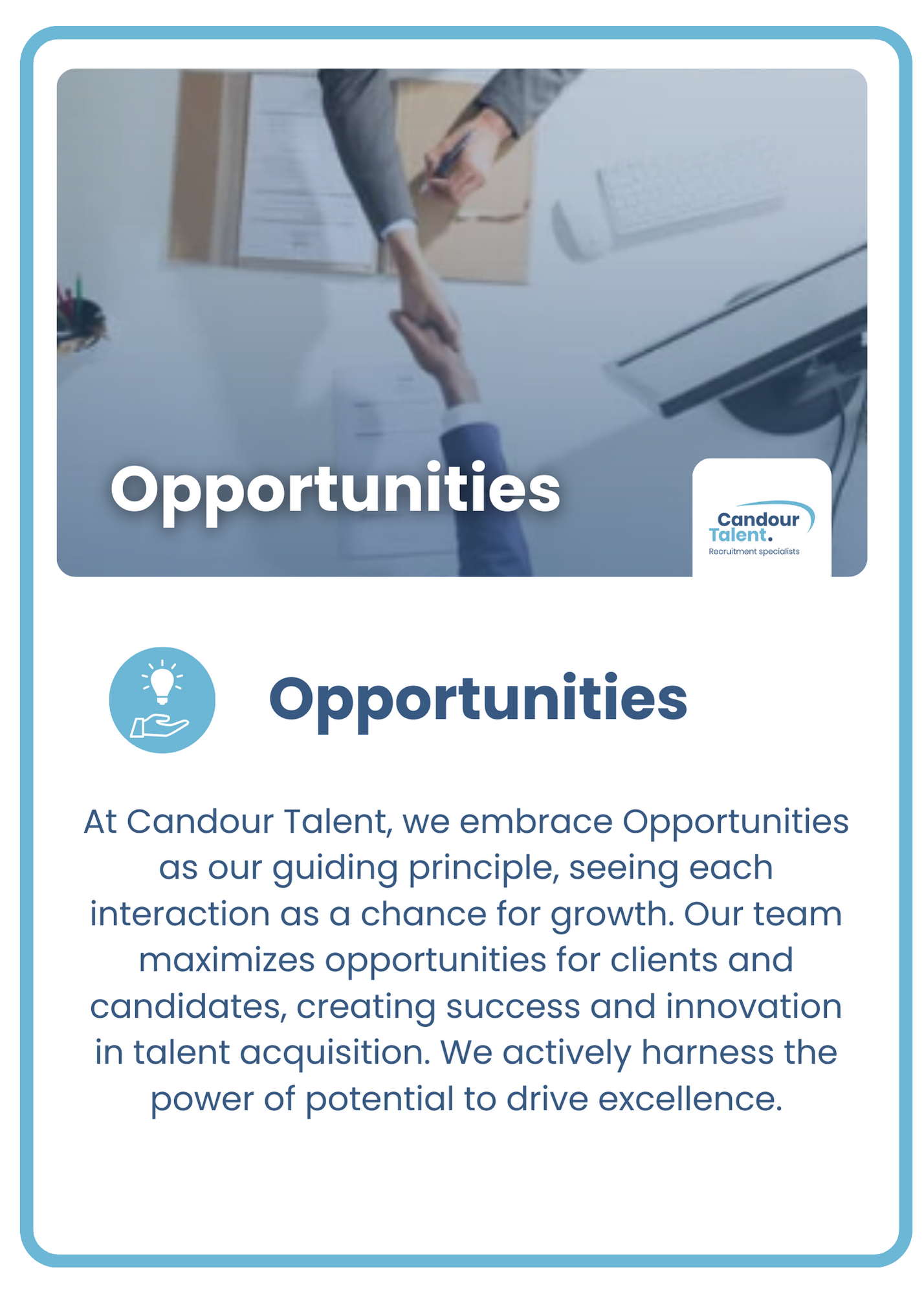 Candour Talent Recruitment Agency - Our Values page - our values of Opportunities. Text: At Candour Talent, we embrace Opportunities as our guiding principle, seeing each interaction as a chance for growth. Our team maximizes opportunities for clients and candidates, creating success and innovation in talent acquisition. We actively harness the power of potential to drive excellence