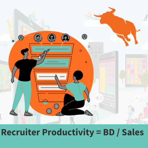 Recruiter Productivity = Bd  Sales (1)