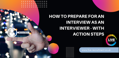 How To Prepare For An Interview As An Interviewer   With Action Steps