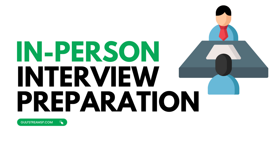 Preparing For An In-Person Interview