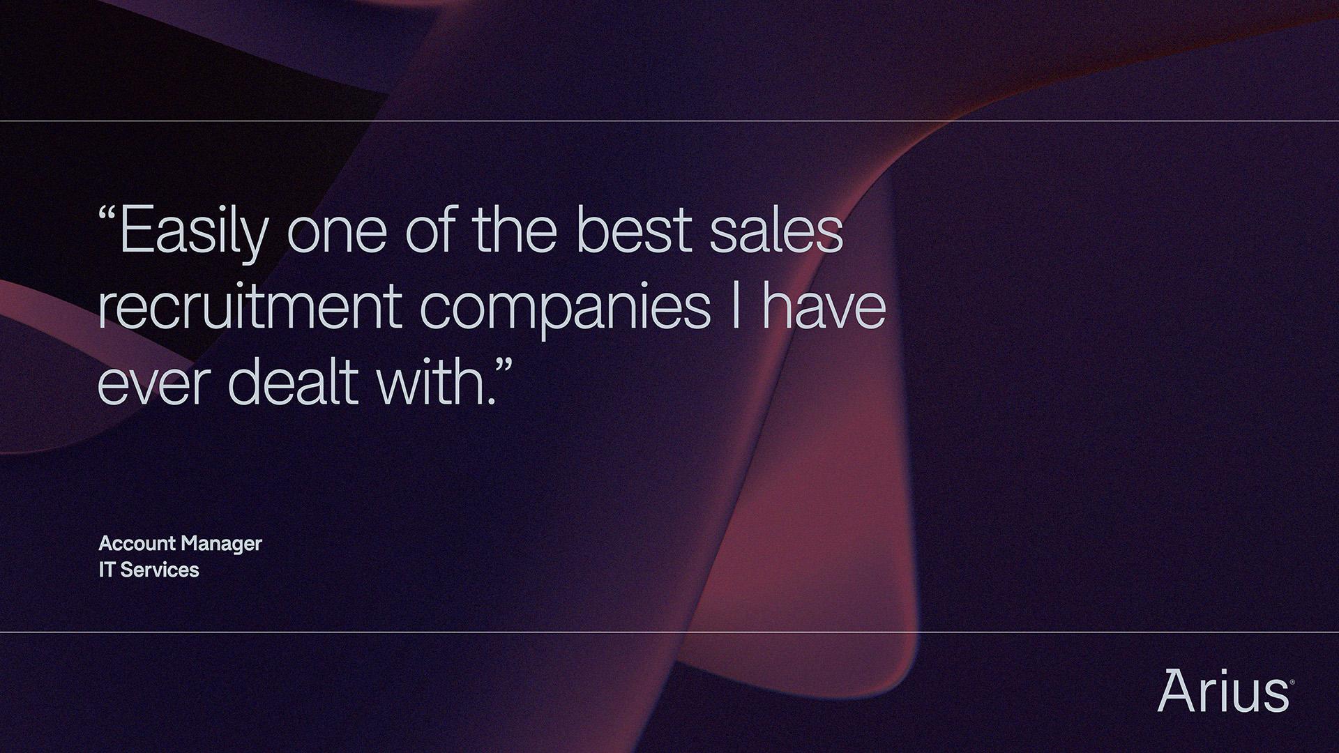 Customer Testimonial from hiring an Account Manager