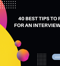 40 Best Tips To Prepare For An Interview In 2024