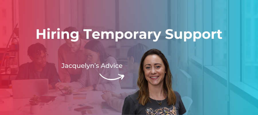 Image for blog post Hiring Temporary Support