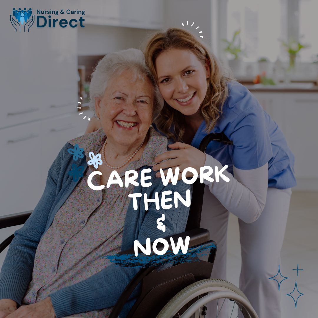 Care Work, Then & Now