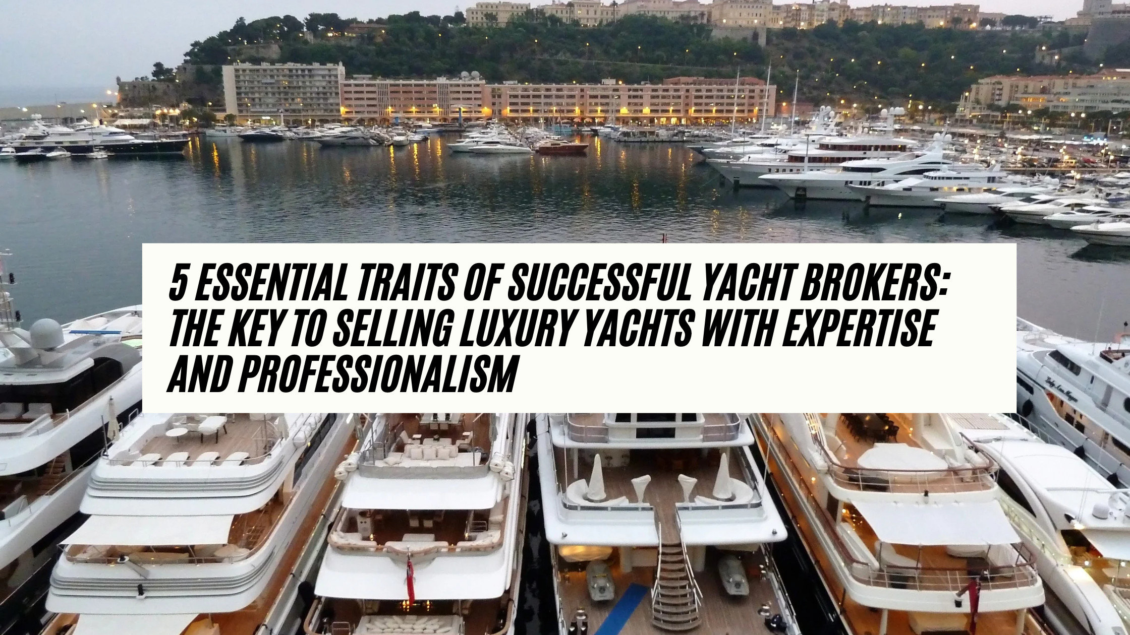 Yacht Brokers Essential Skills