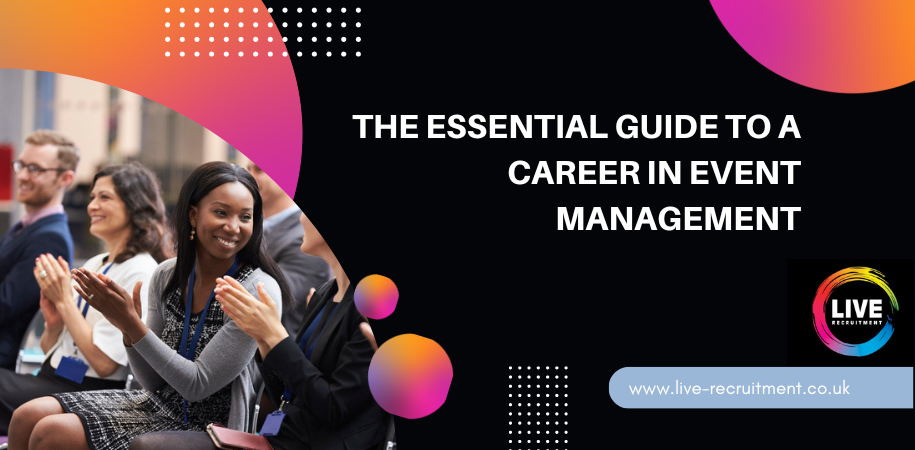 The Essential Guide to a Career in Event Management