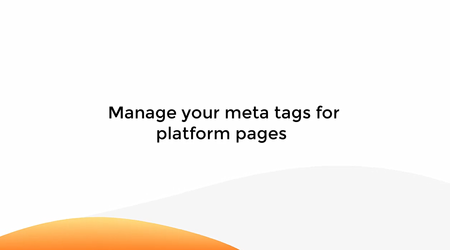 Manage Your Meta Tags For Platform Pages