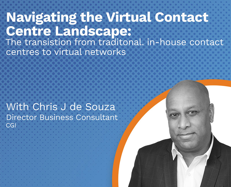 Bs Navigating The Virtual Contact Centre Landscape 800