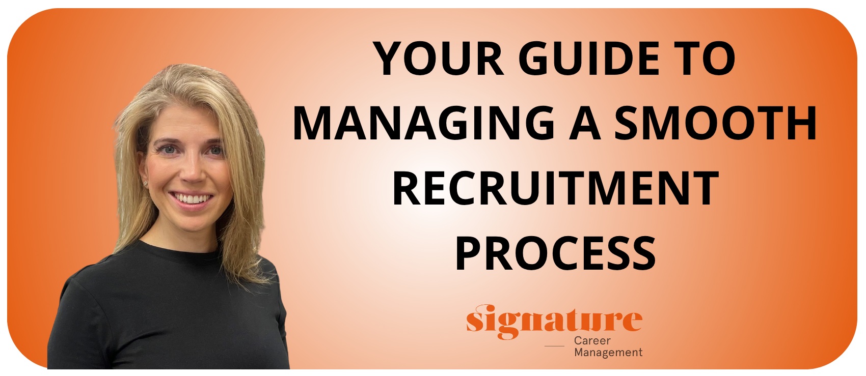 How To Manage A Recruitment Process  Title Pic