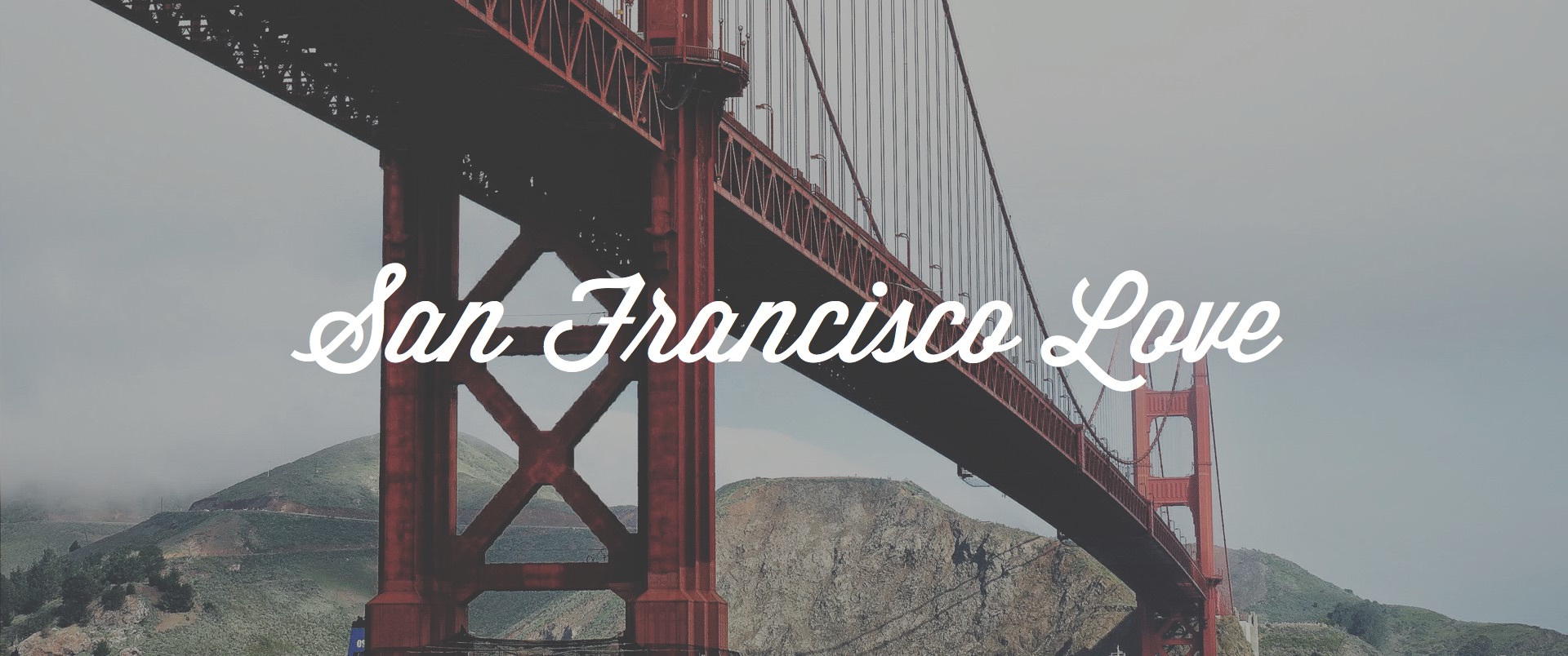 San Francisco Love