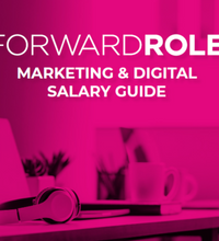 Forward Role Marketing & Digital Salary Guide Blog Image
