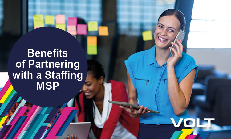 Benefits Of Partnering With A Staffing Msp