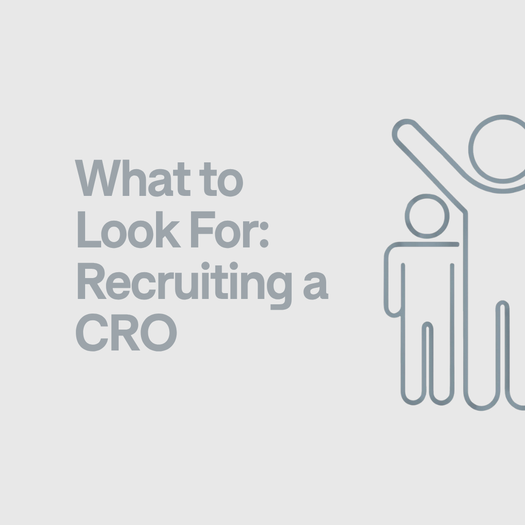 Recruiting a CRO? What Top Companies Are Looking For