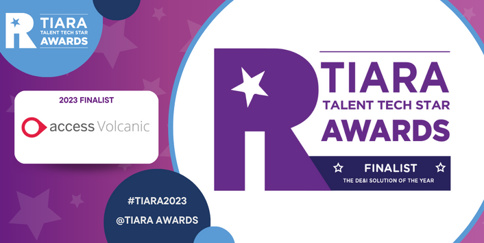 Access Volcanic is named finalist for DE&I Solution of the Year at the TIARA Talent Tech Star Awards