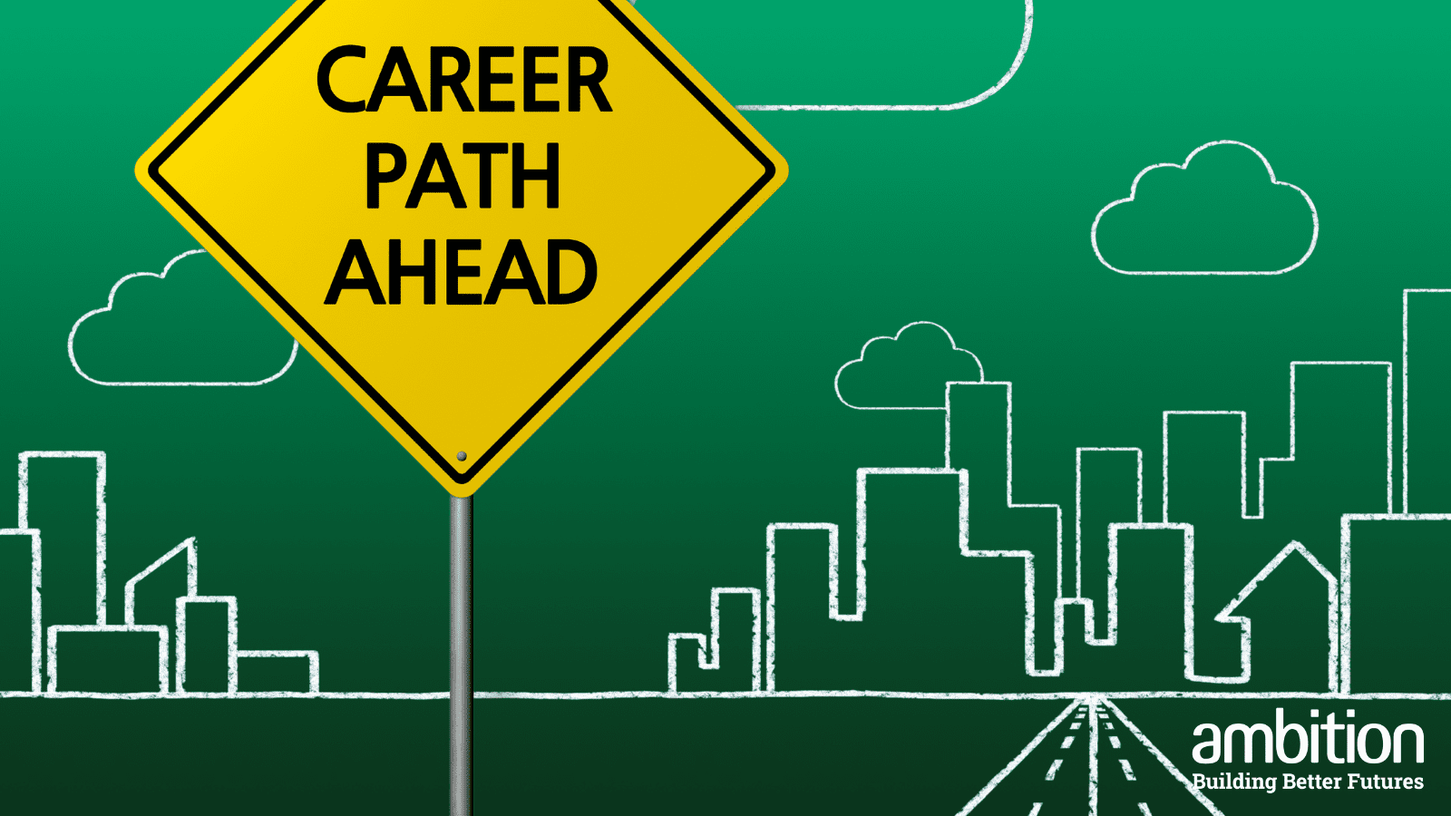 Green background, white outline of city skyline and a yellow sign that says career path ahead 