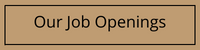 brown button saying Our Job Openings