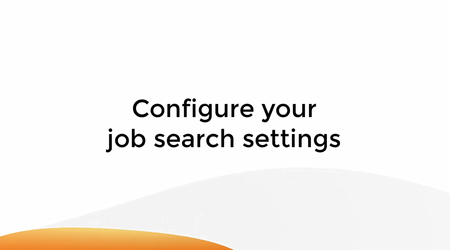 Configure Your Job Search Settings