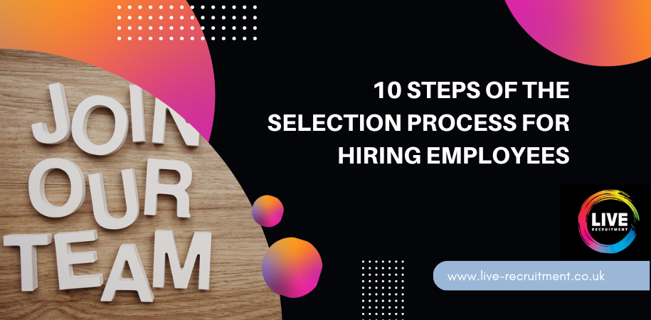 10 steps of the selection process for hiring employees