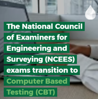 NCEES Transitions to Computer Based Testing