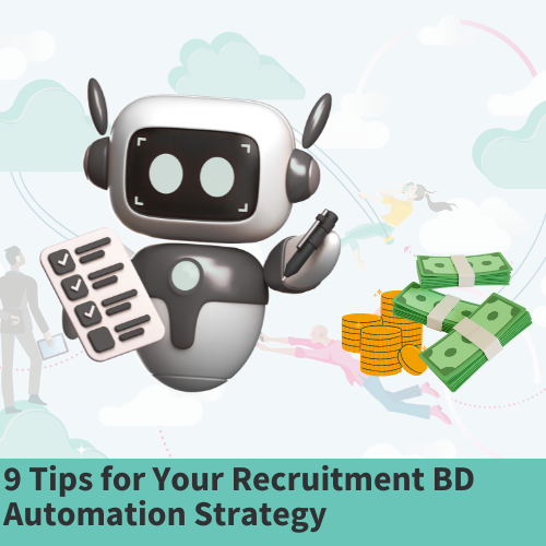 9 Tips For Your Recruitment Bd Automation Strategy