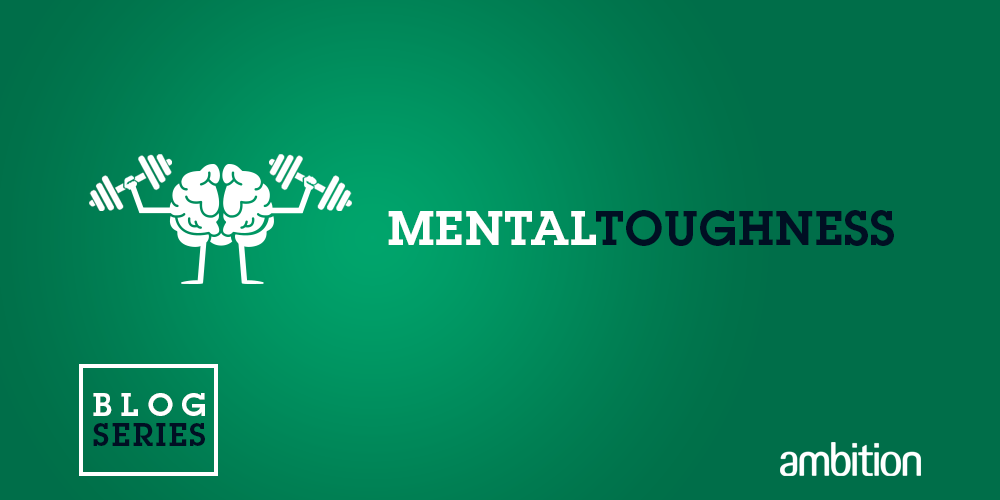 Mental Toughness