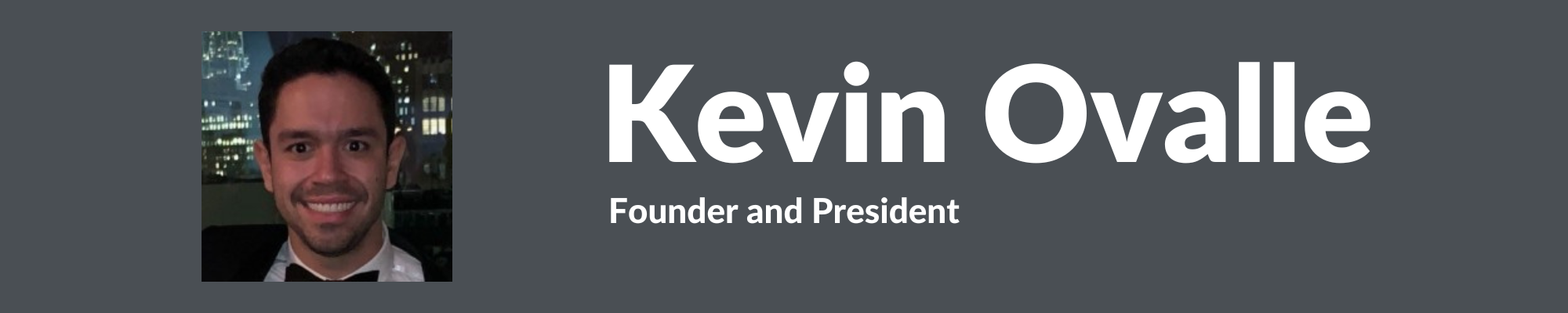 Photo of Kevin Ovalle Founder and president