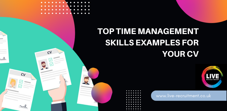Top Time Management Skills Examples for Your CV
