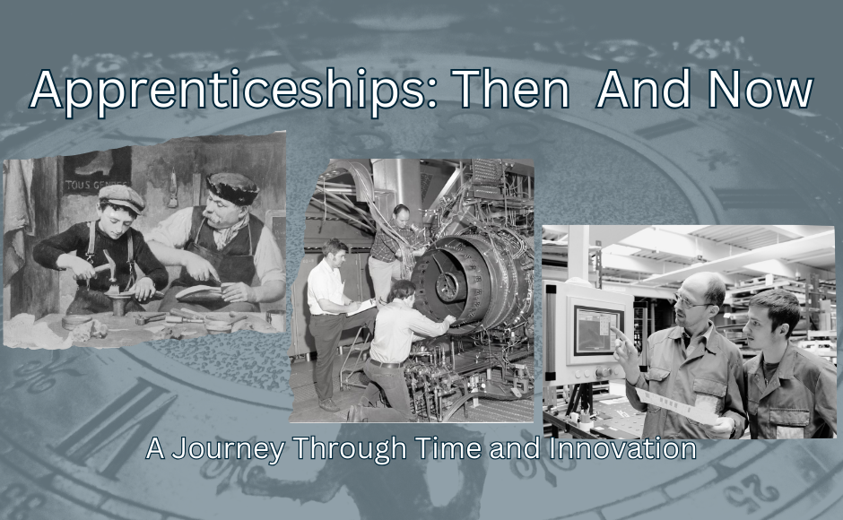 Apprenticeships Then And Now
