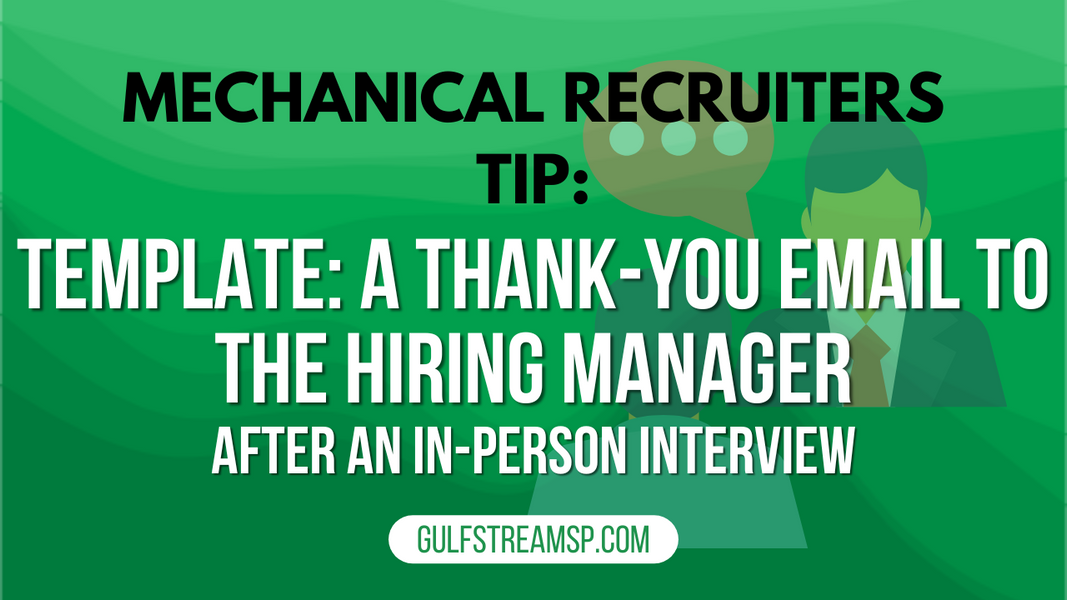 Sending a Thank-You Email to the Hiring Manager after an In-Person Interview